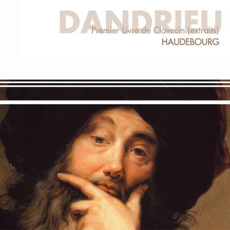 Jean Francois Dandrieu (1682-1738): Pieces de Clavecin (Ausz.), CD