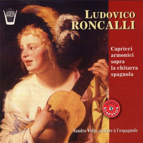 Ludovico Roncalli (1654-1713): Capricci armonici sopra la chitarra spagnola, CD