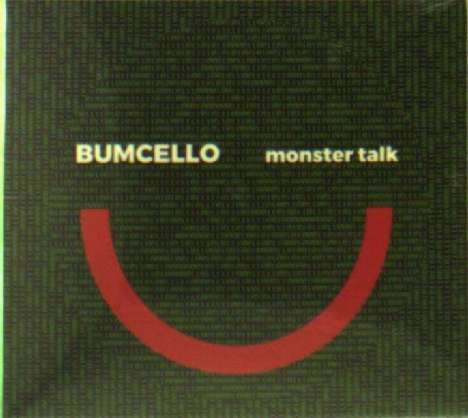 Bumcello: Monster Talk, CD