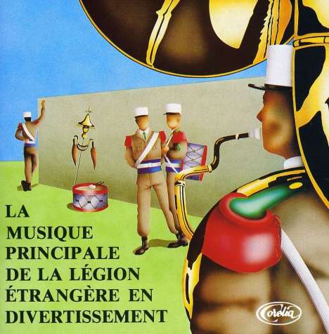 Legion Etrangere En...: La Musique Principale De La Legion.., CD
