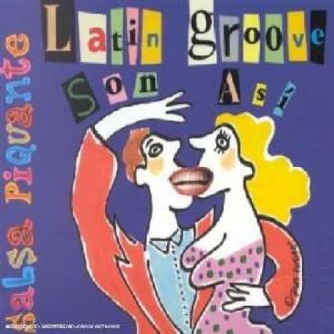 Latin Groove: Son Asi - Salsa Piquante, CD
