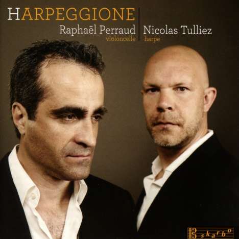Raphael Perraud &amp; Nicolas Tulliez - Harpeggione, CD