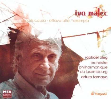 Ivo Malec (1925-2019): Sonoris Causa für Orchester, CD