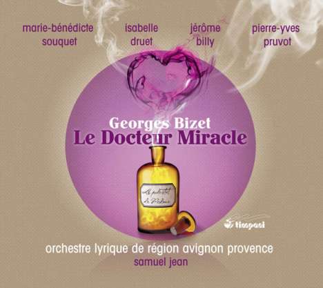 Georges Bizet (1838-1875): Le Docteur Miracle, CD