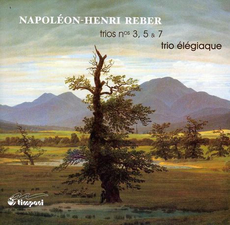 Henry Reber (1807-1880): Klaviertrios Nr.3,5,7, CD