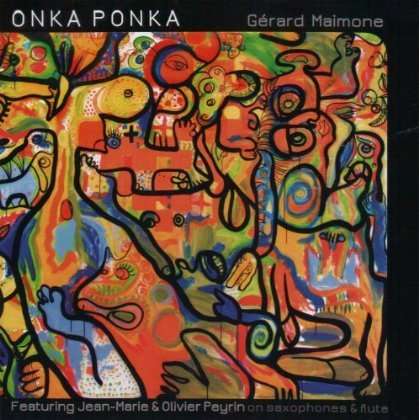 Gerard Maimone: Onka Ponka, CD
