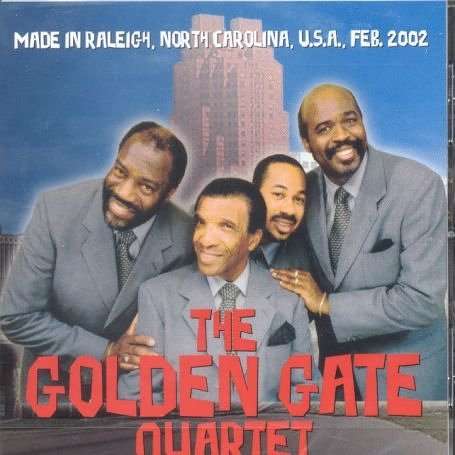 Golden Gate Quartet: Made In Raleigh, CD