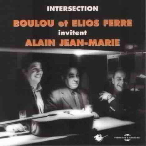 Boulou Ferre &amp; Elios Ferre: Intersection, CD