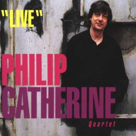 Philip Catherine (geb. 1942): Live, CD