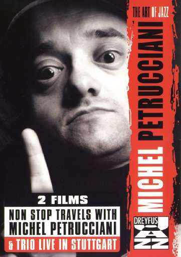 Michel Petrucciani (1962-1999): Non Stop Travels With M. Petrucciani/Trio Live In Stuttgart, DVD