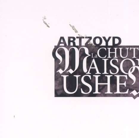 Art Zoyd: La Chute De La Maison Usher, CD
