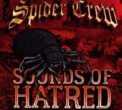 Spider Crew: Sounds Of Hatred (Colored Vinyl), LP