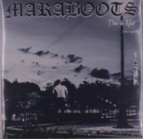 Maraboots: Dans La Nuit, Version Augmentee, LP