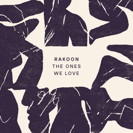 Rakoon: The Ones We Love, LP