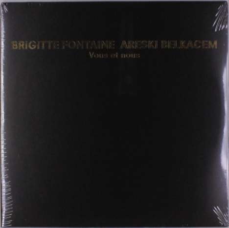 Brigitte Fontaine &amp; Areski Belkacem: Vous Et Nous (Reissue), 2 LPs