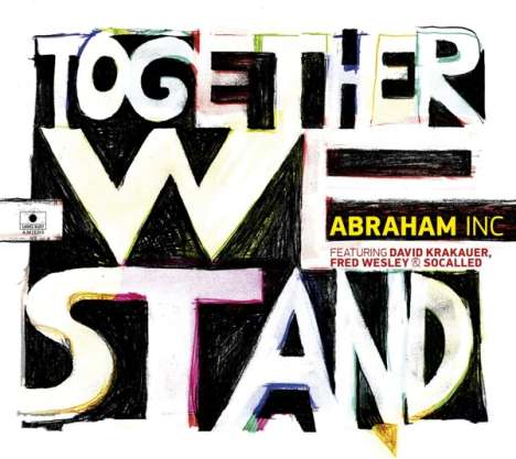 Abraham Inc.: Together We Stand, LP