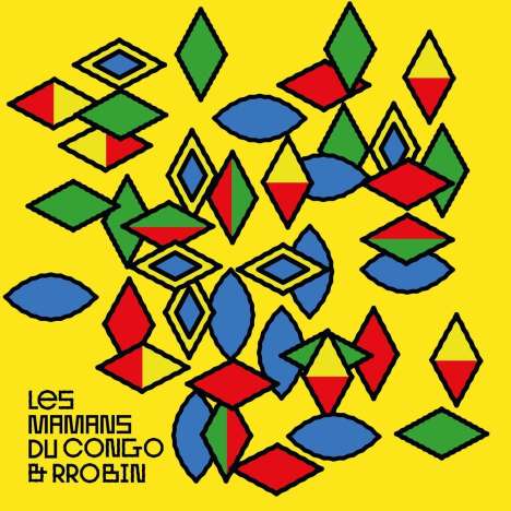 Les Mamans Du Congo &amp; Rrobin: Les Mamans Du Congo &amp; Rrobin, LP