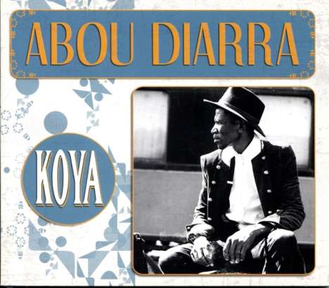 Abou Diarra: Koya, CD
