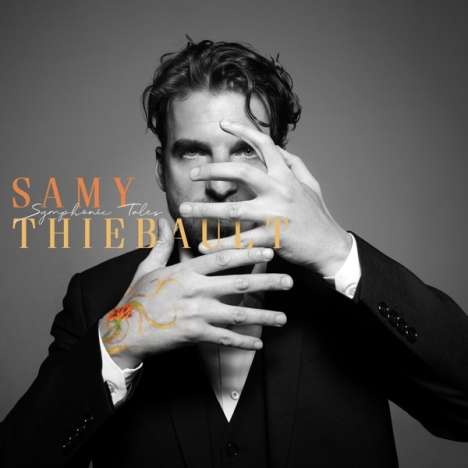 Samy Thiébault: Symphonic Tales, CD