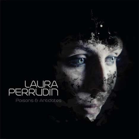 Laura Perrudin: Poison &amp; Antidotes, CD