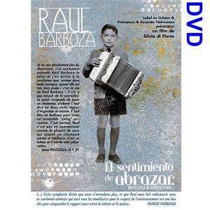 Raul Barboza: El Sentimiento De Abrazar, DVD