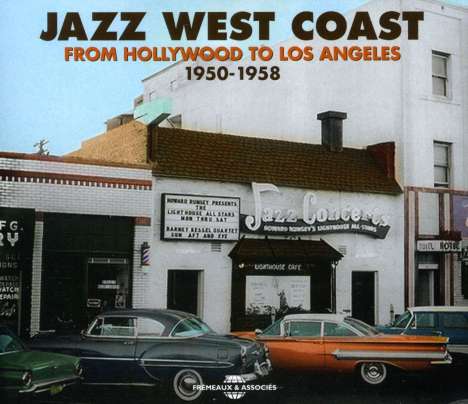 Jazz West Coast: From Hollywood to Los Angeles, 2 CDs