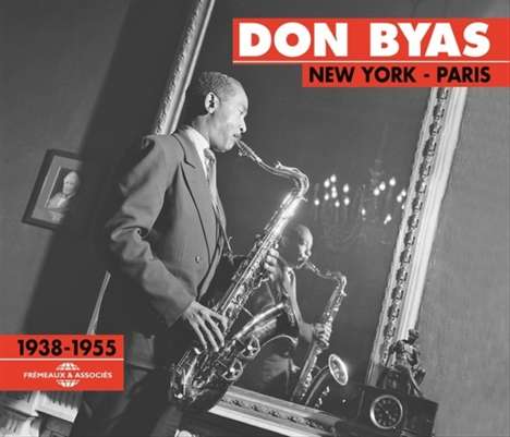 Don Byas (1912-1972): New York - Paris 1938 - 1955, 2 CDs
