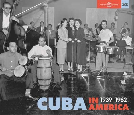 Cuba In America 1939 - 1962, 3 CDs