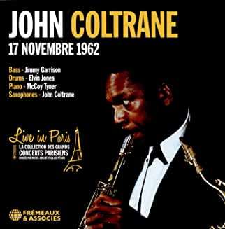 John Coltrane (1926-1967): Live In Paris: 17 Novembre 1962, CD