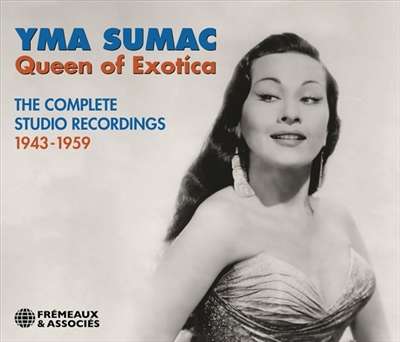 Yma Sumac: Queen Of Exotíca: The Complete Studio Recordings 1943 - 1959, 4 CDs