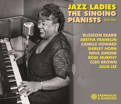 Jazz Ladies: The Singing Pianists 1926 - 1961, 3 CDs