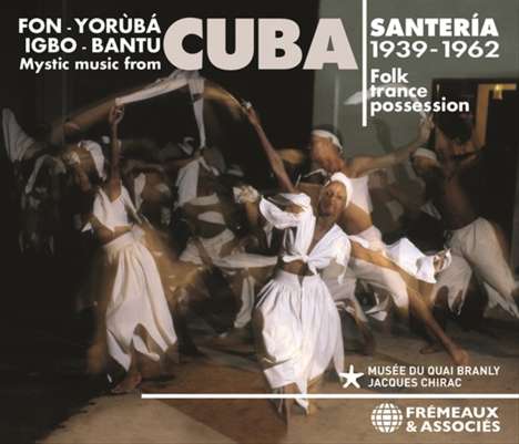Santeria, Mystic Music From Cuba, Folk Trance Possession - Fon - Yorubá - Igbu - Bantu - 1939-1962, 3 CDs