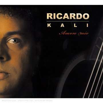 Ricardo Kali: Amore mio, CD
