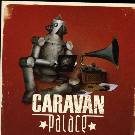 Caravan Palace: Caravan Palace, CD