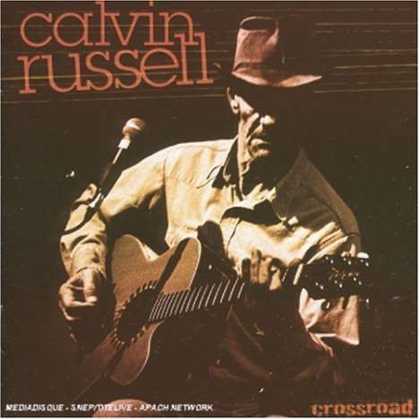 Calvin Russell: Crossroads: Live, CD