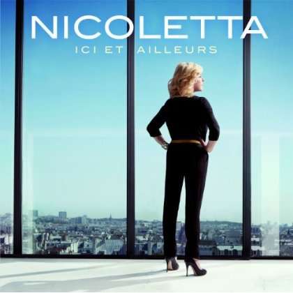 Nicoletta: Ici Et Ailleurs, CD