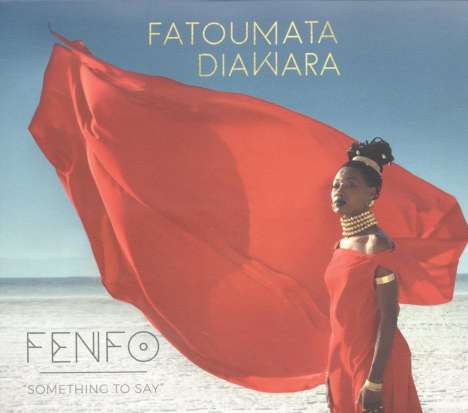 Fatoumata Diawara: Fenfo, 1 LP und 1 CD