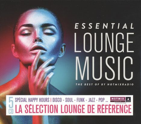 Essential Lounge Music: The Best Of By Hotmixradio, 5 CDs
