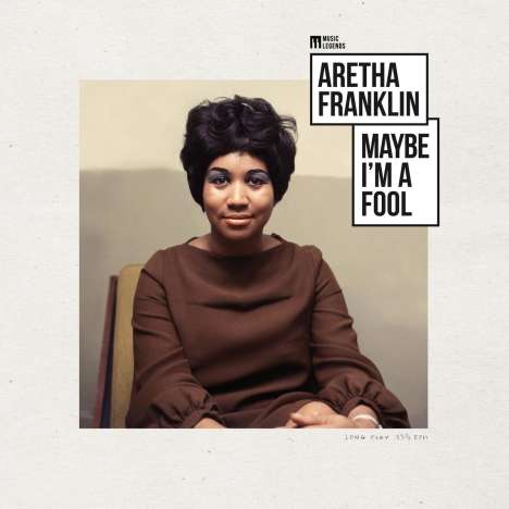 Aretha Franklin: Maybe I'm A Fool (remastered) (180g), LP