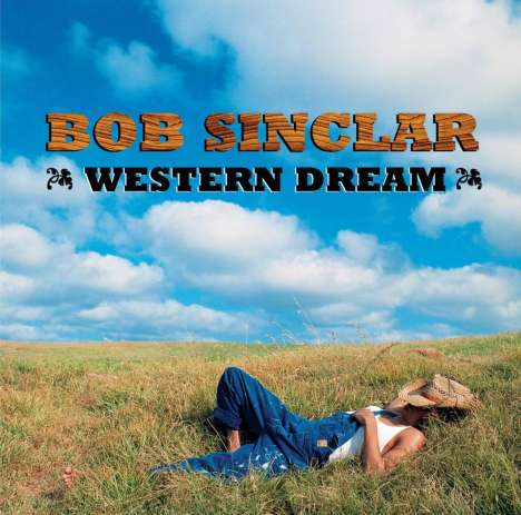 Bob Sinclar: Western Dream, 2 LPs