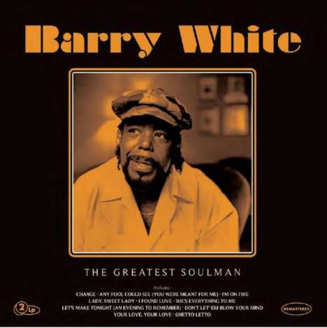 Barry White: The Greatest Soulman (remastered), 2 LPs