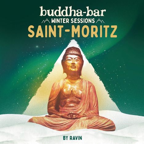 buddha-bar Winter Sessions Saint-Moritz. BY RAVIN. Illustration eines Buddha in goldenen Tönen vor grünem Hintergrund.
