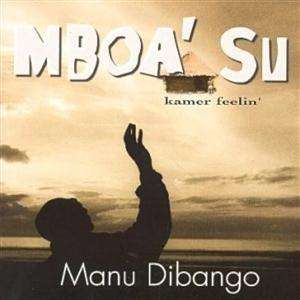 Manu Dibango (1933-2020): Mboa' Su - Kamer Feelin', CD