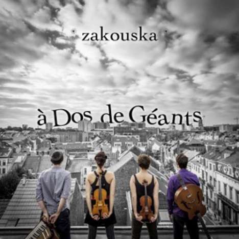Zakouska: a Dos de Geants, CD