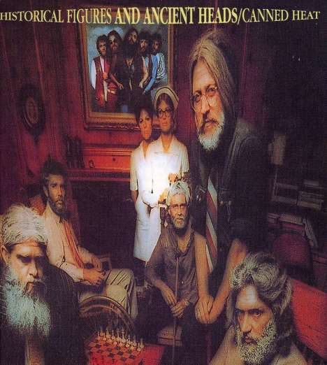 Canned Heat: Historical Figures &amp; Ancient Heads, CD