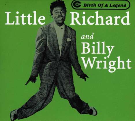 Little Richard &amp; Billy Wright: Birth Of A Legend, CD