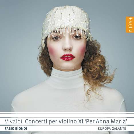 Antonio Vivaldi (1678-1741): Violinkonzerte "per Anna Maria" RV 179a,207,229,260,261,363, CD