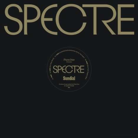 Para One: Spectre (3/3): Sundial (Hot Chip, Call Super, Para One Nagori Mix), Single 12"
