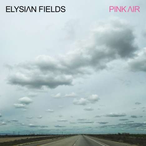 Elysian Fields: Pink Air, LP