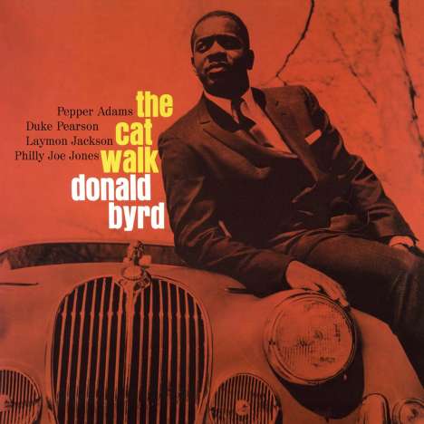 Donald Byrd (1932-2013): The Cat Walk (remastered) (180g) (Limited Edition), LP